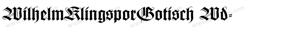 WilhelmKlingsporGotisch Wd字体转换